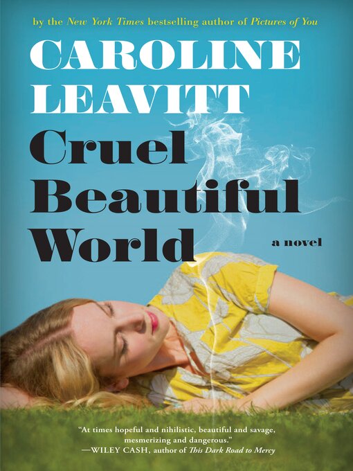 Title details for Cruel Beautiful World by Caroline Leavitt - Available